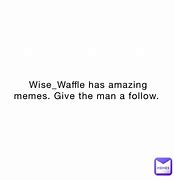 Image result for Waffle Dog Meme