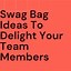 Image result for Swag Bag Ideas