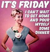 Image result for Funny TGIF Memes