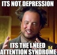 Image result for Stoned and Depressed Meme