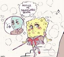 Image result for Spongebob X Squidward Meme