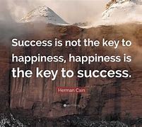 Image result for Success and Happiness Quotes