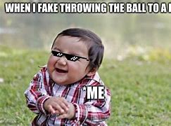 Image result for Throw the Ball You Monster Meme