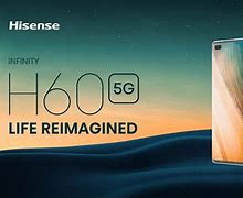 Image result for Hisense Infinity H60 5G
