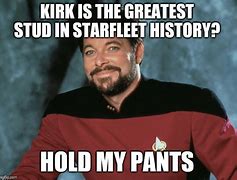 Image result for William Riker Memes