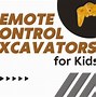 Image result for Kids Excavator