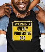 Image result for Protective Dad Jokes