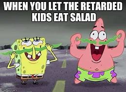 Image result for Spongebob Salad Meme