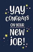 Image result for Congrats On the Mew Job