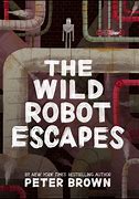 Image result for The Wild Robot Book 3