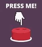 Image result for Red Button Press Me