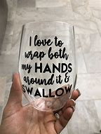 Image result for Funny Wine Glasses