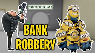 Image result for Minion Robber