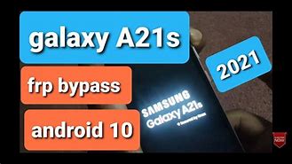 Image result for Samsung Galaxy a21s Frpbypass Android 1.1