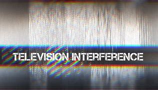 Image result for TV Interference Examples