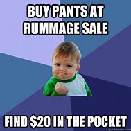 Image result for Rumage Sale Meme