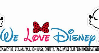 Image result for We Love Disney