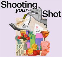 Image result for Shooting Your Shot