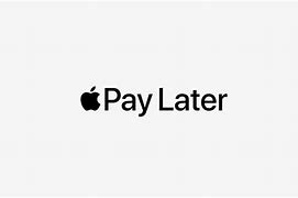 Image result for Apple Pay Later