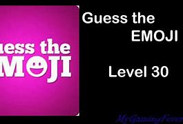 Image result for Guess the Emoji Level 30
