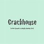 Image result for Crackhouse Font