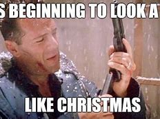 Image result for Meme Day After Christmas Die Hard