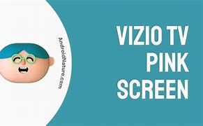 Image result for Vizio Pink Screen