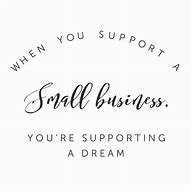 Image result for Quotes About Shopping a Small Business