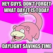 Image result for What Day Is It Today Meme
