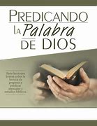Image result for Predicando La Palabra De Dios