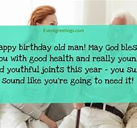 Image result for Funny Old Man Happy Birthday Wishes