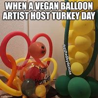 Image result for Vegan Turkey Meme