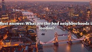 Image result for Bad Neighborhoods London
