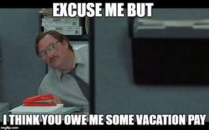 Image result for Office Space Milton Vacation