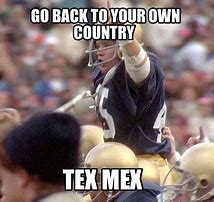 Image result for Tex-Mex Meme
