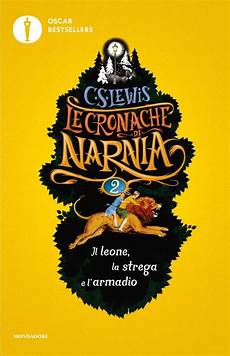 il la strega l armadio le cronache di narnia 2 il la strega e l armadio il la strega l armadio le cronache di narnia 2 il la strega e l armadio