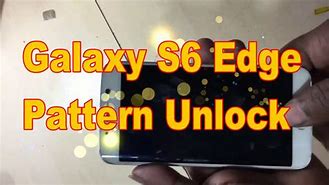 Image result for Samsung Galaxy Edge 6 Pattern Unlock