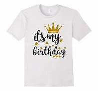 Image result for Happy Birthday Old Friend T-Shirt