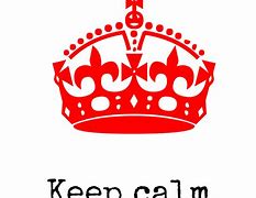 Image result for Keep Calm And
