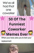 Image result for Stupid Co-Worker Meme