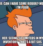 Image result for ROBUX Meme