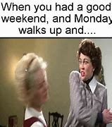 Image result for It Monday Memes Funniest