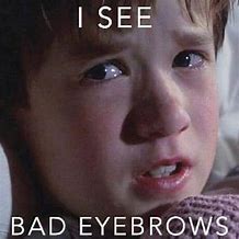 Image result for Eyebrow Arch Meme