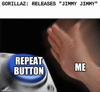 Image result for Stop Repeat Button Meme