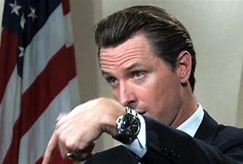 Image result for Gavin Newsom Wrist Watch