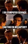 Image result for IT Computer Fix Meme