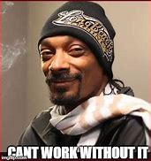 Image result for High at Work Meme