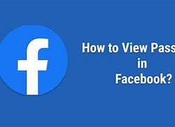 Image result for How to Check Your Facebook Password