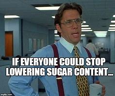 Image result for No Sugar Meme