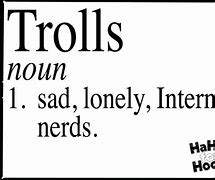 Image result for Quotes About Internet Trolls